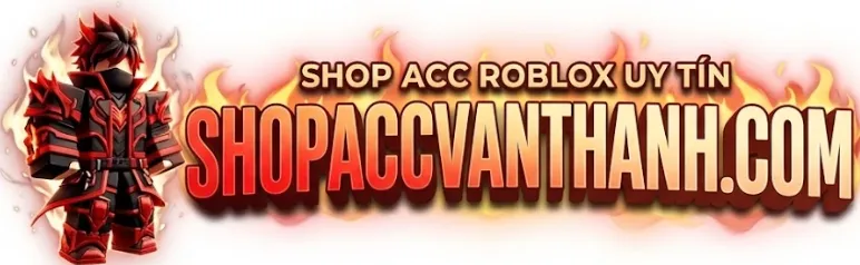 shop bán acc roblox uy tín