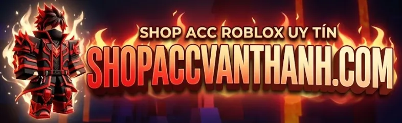 shop bán acc roblox uy tín